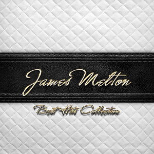 Best Hits Collection of James Melton