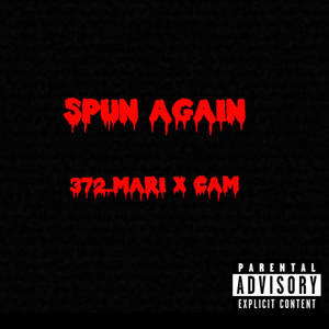 Spun again (Explicit)