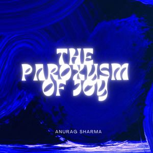 The Paroxysm Of Joy