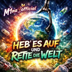 Heb es auf und rette die Welt (Explicit)
