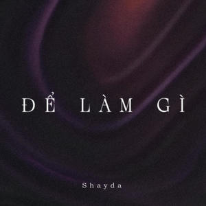 Để làm gì (Explicit)