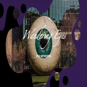 Wandering Eyes