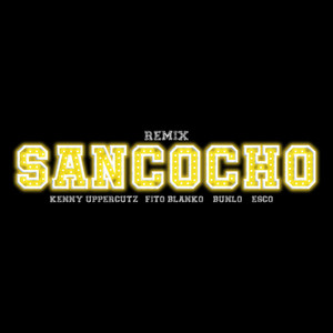 Sancocho (Remix) [Explicit]