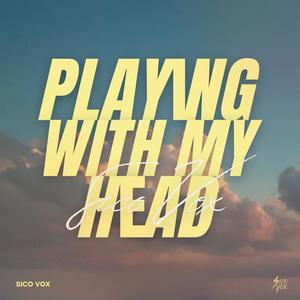 Playing With My Head