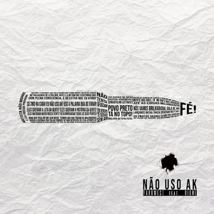 Não Uso Ak (Explicit)