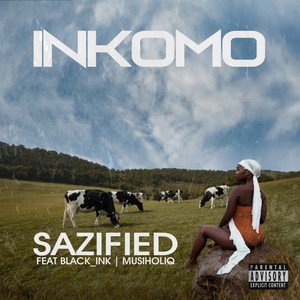 Inkomo (Explicit)