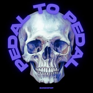 Pedal to the Pedal (Explicit)