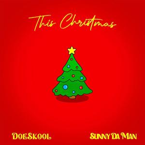 This Christmas (feat. DoeSkool)