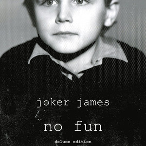 No Fun (Deluxe Edition) [Explicit]