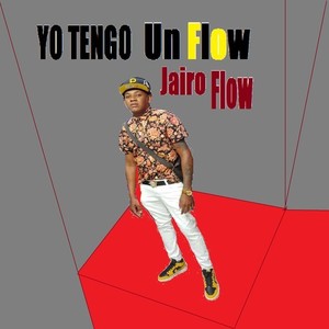 Yo Tengo un Flow (Explicit)