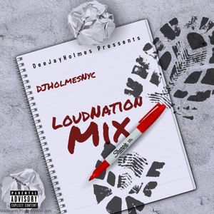 WeAreLoudNation (feat. Dj Holmes, Jazzy Rose, Fancy Rich, Charmaine Ajanee, YDR Dollarz, Jamia Rose, Emerald & Kidd Klassic) (Explicit)