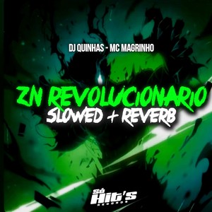 Zn Revolucionario (Slowed + Reverb) [Explicit]