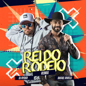 Rei Do Rodeio (Remix)