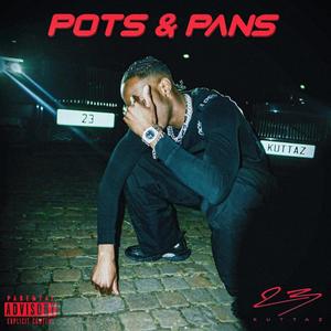 POTS & PANS (Explicit)