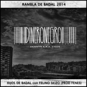 Hijos de Badal (feat. Felino Skizo) (Explicit)