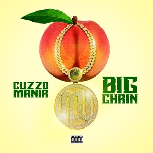 Big Chain (Explicit)