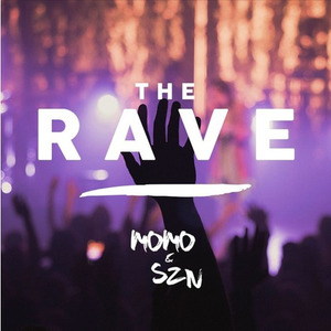 The Rave