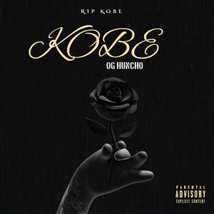 Kobe(R.I.P Kobe) (Explicit)