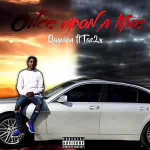 Once Upon a Time (feat. Tae2x) [Explicit]