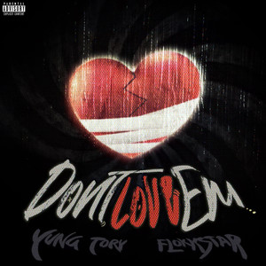 Don't Love Em (Explicit)