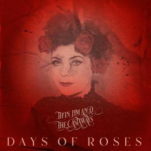 Days of roses