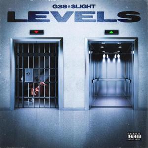 Levels (feat. G38) [Explicit]