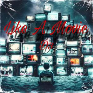 Like A Movie (Explicit)