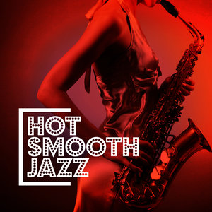 Hot Smooth Jazz