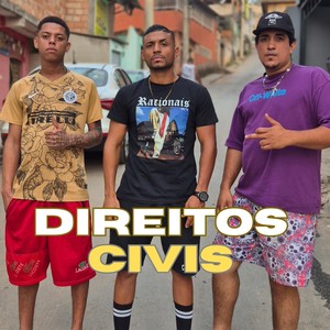 Direitos Civis (feat. M2f & MC Vitin Rc) (Explicit)