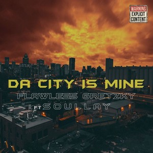 Da City Is Mine (Explicit)