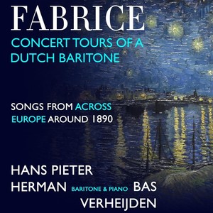 Fabrice: Concert Tours of a Dutch Baritone