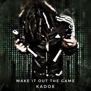Make It Out The Game (Explicit)