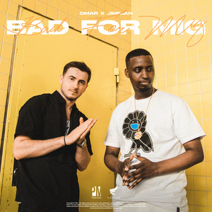 Bad For Mig (Explicit)