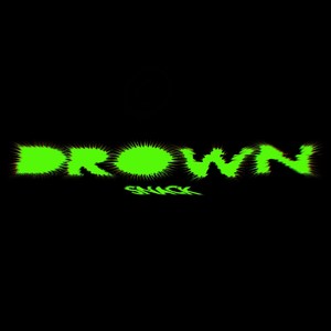 DROWN