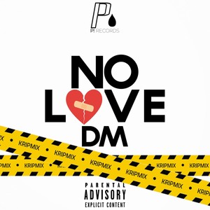 No Love (Krip Mix|Explicit)