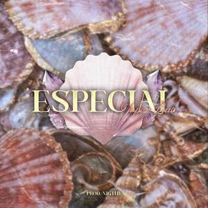 Especial <3 (Explicit)