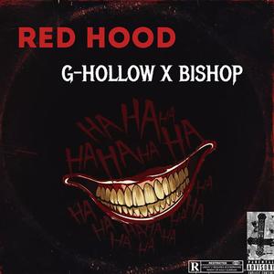 Red Hood (feat. Bishop) [Explicit]