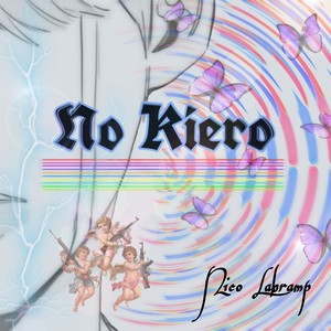 No Kiero (Explicit)