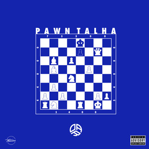 Pawn Talha (Explicit)