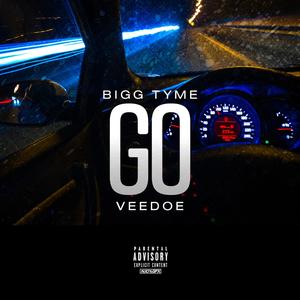 Go (feat. Veedoe) [Explicit]