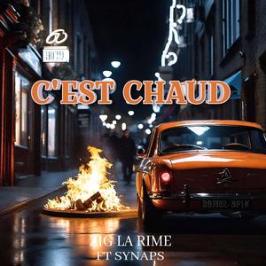 C'EST CHAUD (feat. SYNAPS) (Explicit)