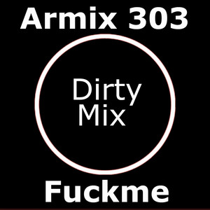 ***me (Dirty Mix)