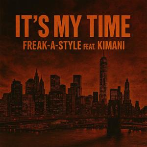 It's My Time (feat. Kimani) (Explicit)