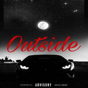 Outside (feat. Facca) (Explicit)