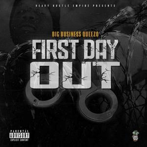 First Day Out (Explicit)