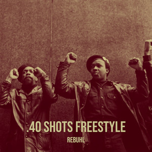 .40 Shots Freestyle (Explicit)