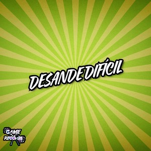 Desande Difícil (Explicit)