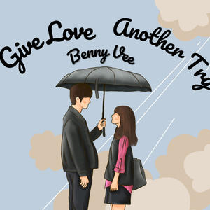 Give Love Another Try