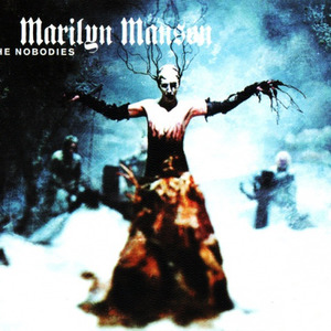The Nobodies-Marilyn Manson