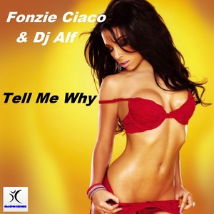 Tell Me Why (Dj Alfonso Electronic Radio Edit)